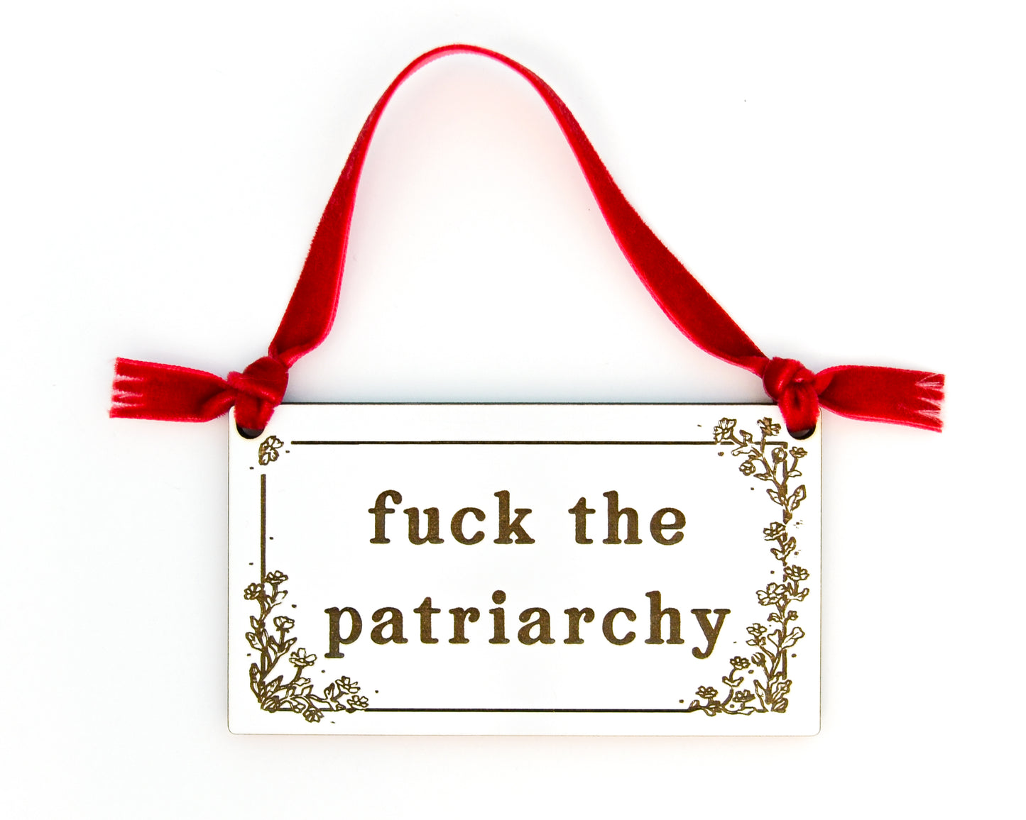 F The Patriarchy Ornament